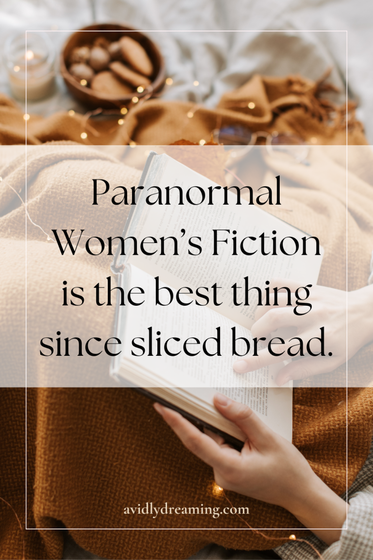 Paranormal Women’s Fiction is the best thing since sliced bread.